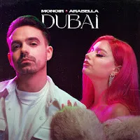 Monoir — Dubai Ft Arabella — обложка
